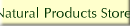 Natural Products Stores