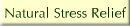 Natural Stress Relief
